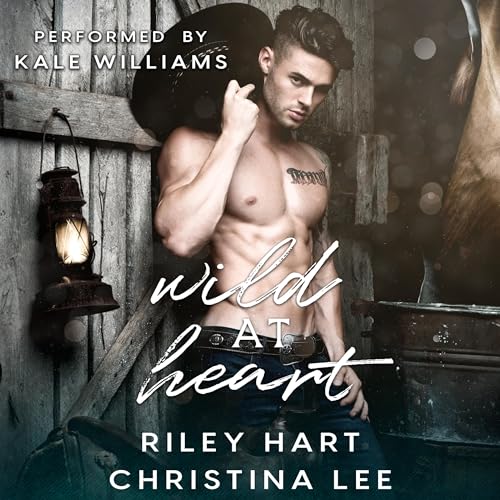 Wild at Heart Audiolivro Por Christina Lee, Riley Hart capa