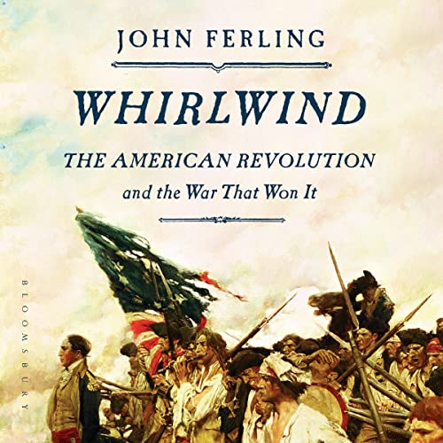 Whirlwind Audiobook By John Ferling cover art