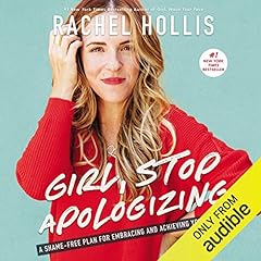 Girl, Stop Apologizing (Audible Exclusive Edition) Titelbild