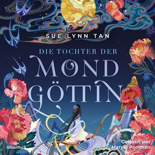 Die Tochter der Mondgöttin Audiolibro Por Sue Lynn Tan, Birgit Maria Pfaffinger arte de portada