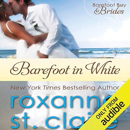 Barefoot in White: The Barefoot Bay Brides, Book 1