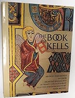 The Book of Kells 0500271925 Book Cover