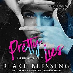 Pretty Lies Audiobook By Blake Blessing cover art