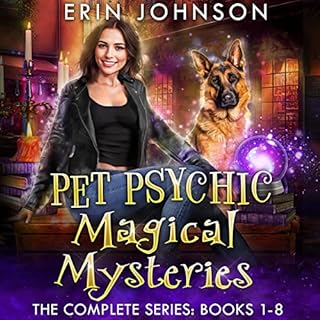 Pet Psychic Magical Mysteries: The Complete Series Audiolibro Por Erin Johnson arte de portada