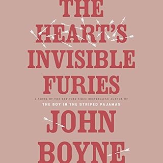 The Heart's Invisible Furies Audiolibro Por John Boyne arte de portada