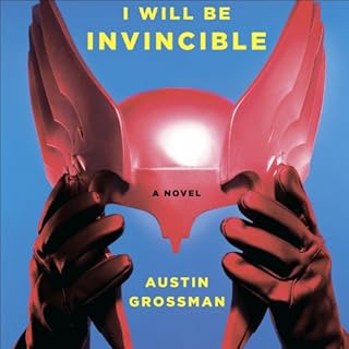 Soon I Will Be Invincible Audiolibro Por Austin Grossman arte de portada