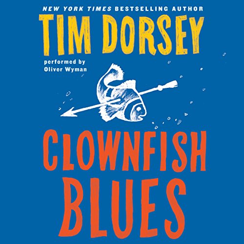 Clownfish Blues Audiolibro Por Tim Dorsey arte de portada