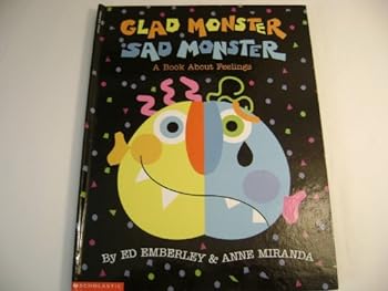 Paperback Glad Monster Sad Monster Book