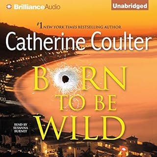 Born to Be Wild Audiolibro Por Catherine Coulter arte de portada