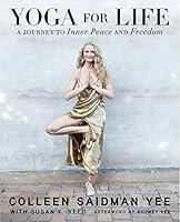 Yoga for Life: A Journey to Inner Peace and Freedom