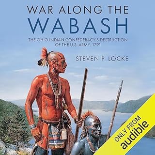 War Along the Wabash Audiolibro Por Steven P. Locke arte de portada