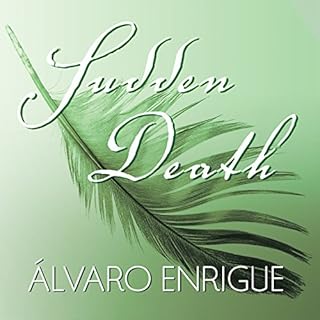 Sudden Death Audiolibro Por Álvaro Enrigue arte de portada