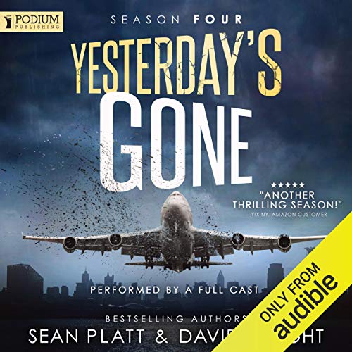 Yesterday's Gone, Season Four Audiolibro Por Sean Platt, David Wright arte de portada