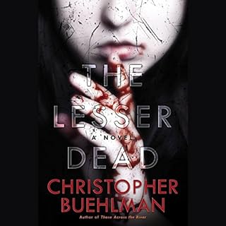 The Lesser Dead Audiolibro Por Christopher Buehlman arte de portada