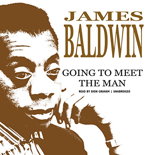 Going to Meet the Man Audiolibro Por James Baldwin arte de portada