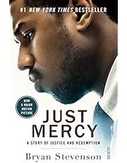 Just Mercy (Film Tie-In Edition): a story of justice and redemption