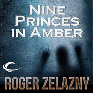 Nine Princes in Amber Audiobook By Roger Zelazny cover art