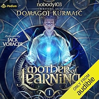 Mother of Learning Arc 1 Audiobook By nobody103, Domagoj Kurmaic cover art