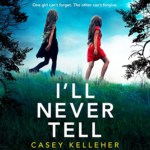 I'll Never Tell Audiolibro Por Casey Kelleher arte de portada