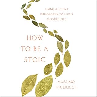 How to Be a Stoic Audiolivro Por Massimo Pigliucci capa