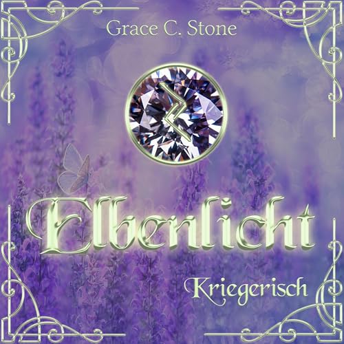 Elbenlicht - Kriegerisch Audiolibro Por Grace C. Stone arte de portada