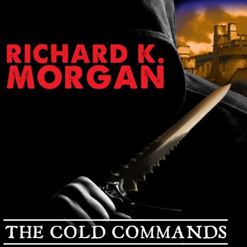 The Cold Commands Audiobook By Richard K. Morgan cover art