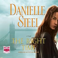 The Right Time Audiolibro Por Danielle Steel arte de portada