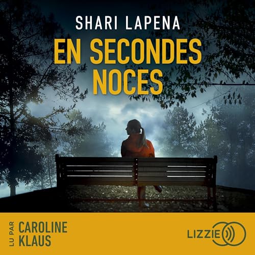 En secondes noces Audiolivro Por Shari Lapena, Romane Lafore - traducteur capa