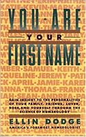 You Are Your First Name