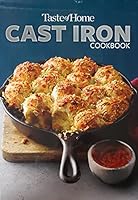 Taste of Home: Cast Iron CookBook