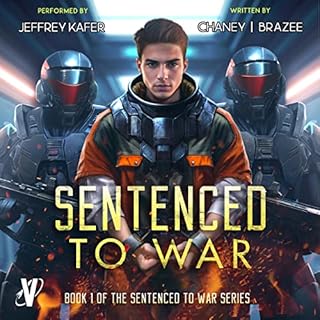 Sentenced to War Audiobook By Jonathan Brazee, J. N. Chaney cover art