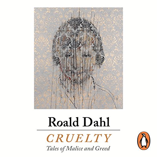 Cruelty Audiolibro Por Roald Dahl arte de portada