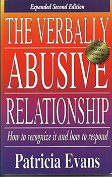 Paperback The Verbally Abusive Relationship: How to Recognize It and How to Respond Book