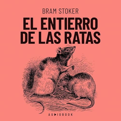 El entierro de las ratas Audiolivro Por Bram Stoker capa