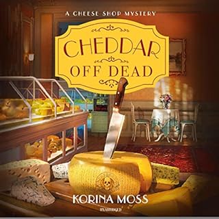 Cheddar Off Dead Audiolibro Por Korina Moss arte de portada