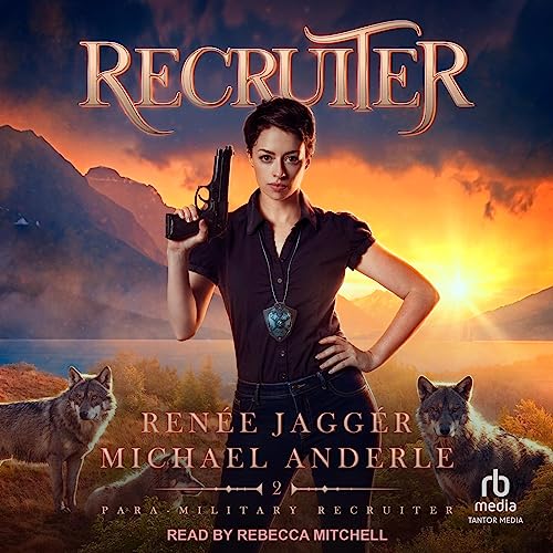 Recruiter Audiobook By Renée Jaggér, Michael Anderle cover art