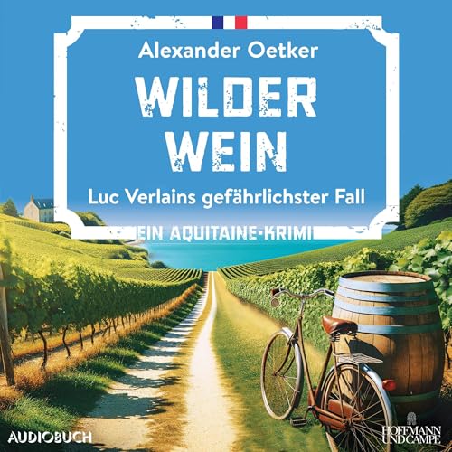 Wilder Wein - Luc Verlains gefährlichster Fall Audiolivro Por Alexander Oetker capa