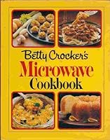 Betty Crocker's Microwave Cookbook