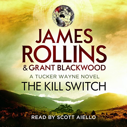 The Kill Switch Audiobook By James Rollins, Grant Blackwood cover art