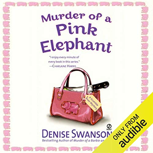 Murder of a Pink Elephant Audiobook By Denise Swanson cover art