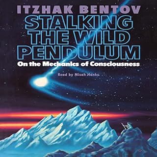 Stalking the Wild Pendulum Audiolibro Por Itzhak Bentov arte de portada