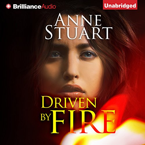 Driven by Fire Audiobook By Anne Stuart cover art