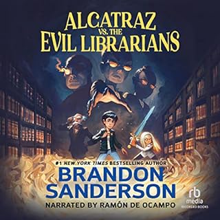 Alcatraz versus the Evil Librarians Audiobook By Brandon Sanderson cover art