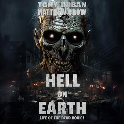 Hell on Earth Audiobook By Tony Urban cover art