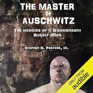 The Master of Auschwitz: Audiolibro Por Rudolf Hoess arte de portada