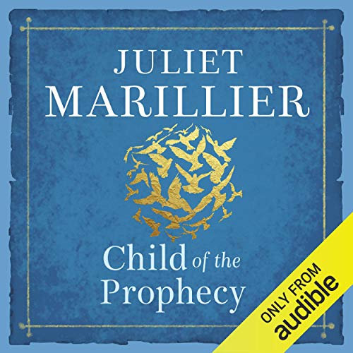 Child of the Prophecy Audiolibro Por Juliet Marillier arte de portada