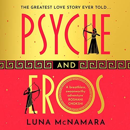 Psyche and Eros Audiolibro Por Luna McNamara arte de portada