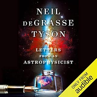 Letters from an Astrophysicist Audiolibro Por Neil deGrasse Tyson arte de portada