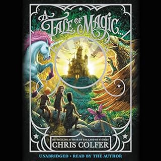 A Tale of Magic... Audiolibro Por Chris Colfer arte de portada