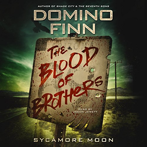 The Blood of Brothers Audiobook By Domino Finn cover art